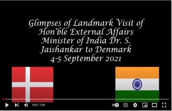 Glimpses of visit of Hon'ble External Affairs Minister of India Dr. S. Jaishankar to Denmark (4-5 September 2021)