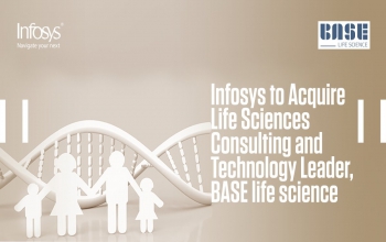 Infosys to Acquire Life Sciences Consulting and Technology Leader, BASE life science